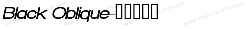 Black Oblique字体转换